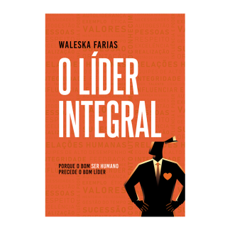 capa do livro "O liíder integral" de Waleska Farias
