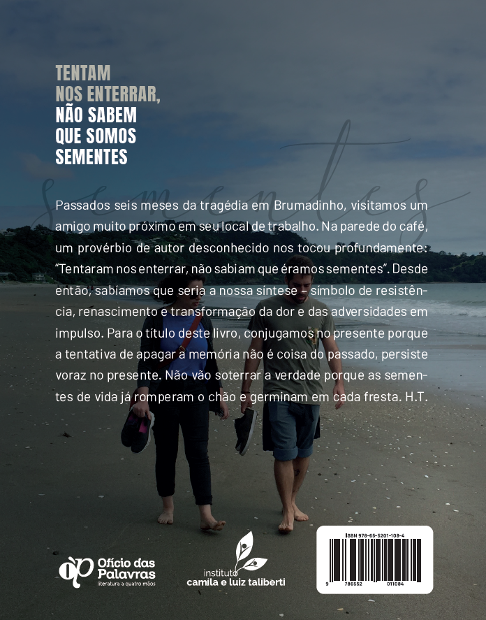 Tentam nos enterrar, não sabem que somos sementes - Imagem 4